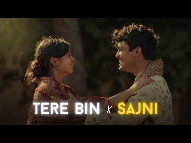 Tere Bin – Sajni Mashup Chords | Arijit & Atif Aslam