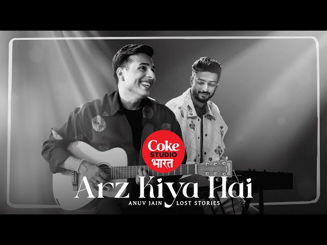 Arz Kiya Hai – Easy & Accurate Guitar Chords – Anuv Jain X Lost Stories | Coke Studio Bharat